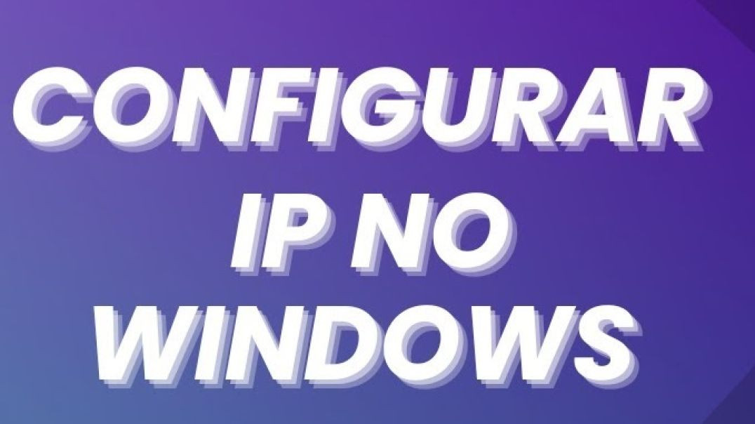 Configuração de Ip automático  no Windows